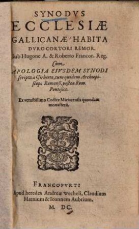 Synodvs Ecclesiae Gallicanae Habita Dvrocortori Remor. Sub Hugone A. & Roberto Francor. Reg.
