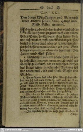 Cap. XXI. Von denen Würckungen und Gebrauch einer andern Pillen Sorte, Haupt und Fluß-Pillen genannt