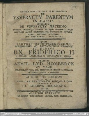 Dissertatio Iuridica Praeliminaris De Usufructu Parentum In Hassia Speciatim De Usufructu Materno ...