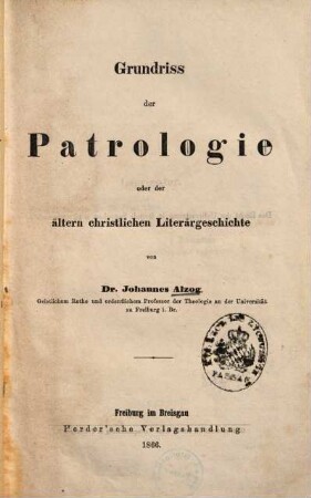 Grundriss der Patrologie oder der ältern christlichen Literärgeschichte