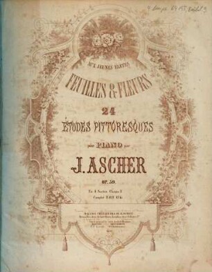 Feuilles & fleurs : 24 études pittoresques pour piano ; op. 59