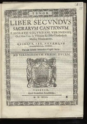 Orazio Colombani: Liber secundus sacrarum cantionum ... quinque, sex, novemque ... vocibus. Tenor