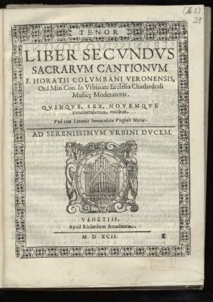 Orazio Colombani: Liber secundus sacrarum cantionum ... quinque, sex, novemque ... vocibus. Tenor