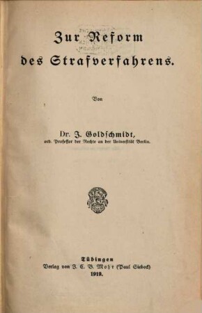 Zur Reform des Strafverfahrens