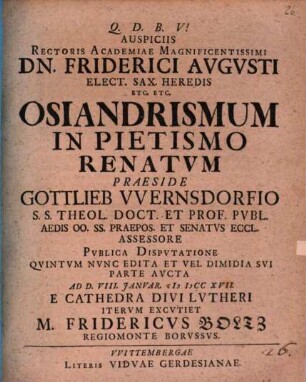 Osiandrismum in pietismo renatum ... excutiet