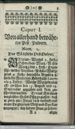 Caput I. Von allerhand bewährten Pest-Pulvern