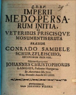 Imperii Medo-Persarum Initia, Ex Veteribus Priscisque Monumentis Eruta