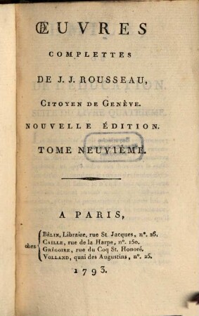 Oeuvres Complettes De J. J. Rousseau, Citoyen De Genève, 9. [Émile, ou de l'éducation, T. 3]
