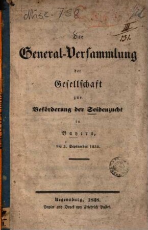 Die General-Versammlung der Gesellschaft zur Beförderung der Seidenzucht in Bayern, am 3. September 1838