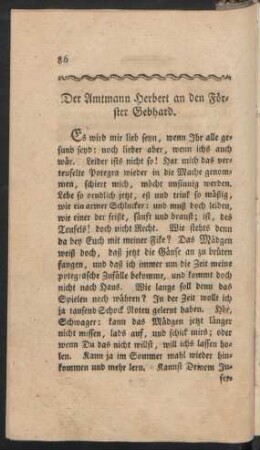 Der Amtmann Herbert an den Förster Gebhard.