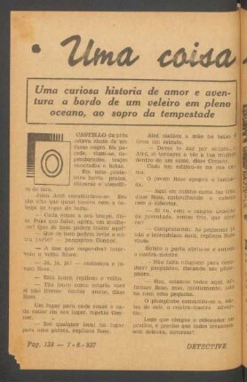 Uma coisa de cada vez : Uma curiosa historia de amor e aventura a bordo de um veleiro em pleno oceano, ao sopro da tempestade. [Novella completa]