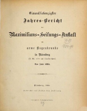 Jahresbericht der Maximilians-Heilungs-Anstalt für Arme Augenkranke in Nürnberg. 71. 1884