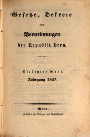 Gesetze, Dekrete und Verordnungen des Kantons Bern. 7. 1837