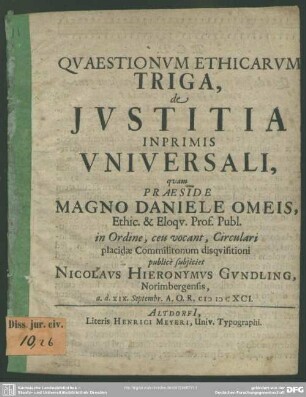 Quaestionum ethicarum triga, de justitia imprimis universali