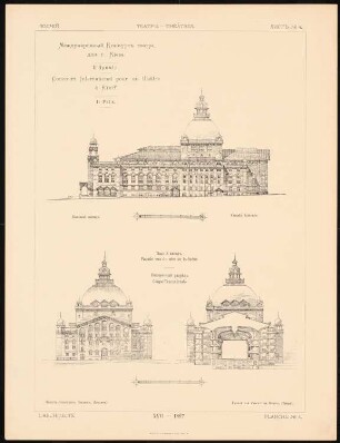 Stadttheater, Kiew: Tafel 3: Längsansicht, Rückansicht, Querschnitt (aus: L´Architecte, 1897)
