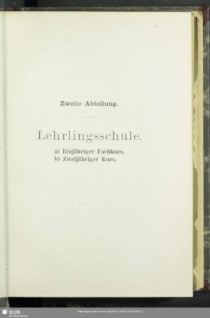 Zweite Abteilung. Lehrlingsschule