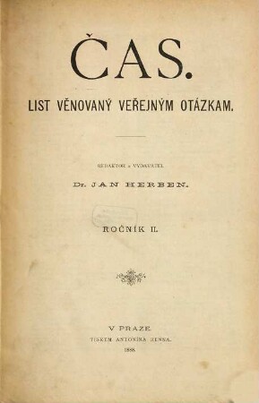 Čas : list věnovaný veřejným otázkám. 2. 1887/88 (1888)