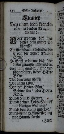 Litaney Bey einem todt-krancken oder sterbenden Kriegs-Mann:[...] - Valet-Seegen Eines sterbenden Kriegs-Manns.