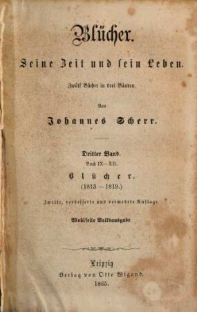 Blücher : seine Zeit und sein Leben, 3. Blücher (1813 - 1819)
