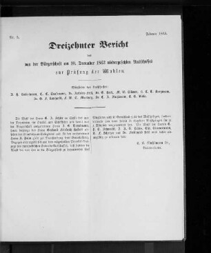 Nr. 5. Dreizehnter Bericht des von der Bürgerschaft am 10.December 1862 niedergesetzten Ausschusses zur Prüfung der Wahlen. Februar 1865.