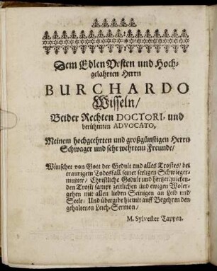 Dem Edlen Vesten und Hochgelahrten Herrn Burchardo Wisseln [...]