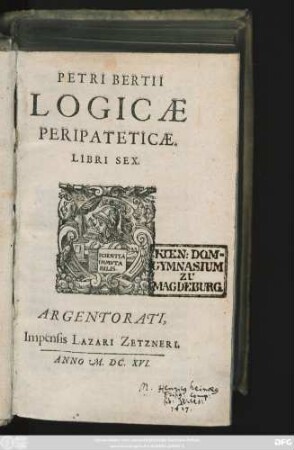 Petri Bertii Logicae Peripateticae : Libri Sex