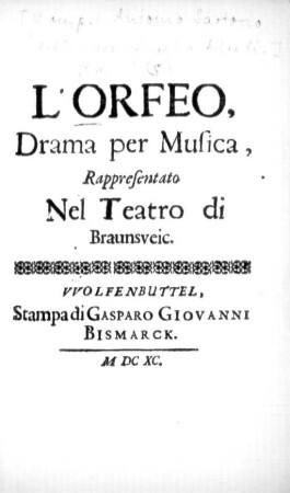 L' Orfeo : Drama per Musica ; Rappresentato Nel Teatro di Braunsveic
