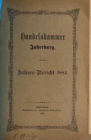 Jahresbericht der Handelskammer zu Insterburg. 1884 (1885)