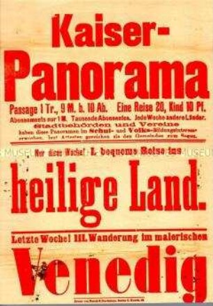 Maueranschlag mit Werbung für Vorführungen im Kaiserpanorama über das "heilige Land" und Venedig