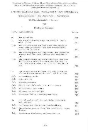 Zur Entwicklung der Gross- und Kleinschreibung im Deutschen. Gebrauchsnorm - Kodifizierung - Normierung. Einheitlichkeit - Reform