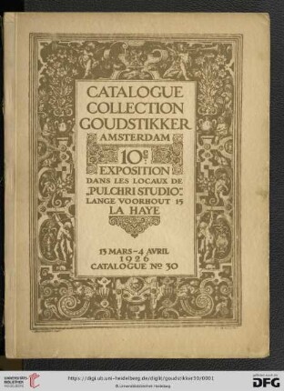 Band 30: Catalogue de la Collection Goudstikker: exposée dans les locaux du schilderkundig genootschap "Pulchri Studio: 10e exposition dans les locaux de "Pulchri Studio", La Haye : 13 mars - 4 avril 1926