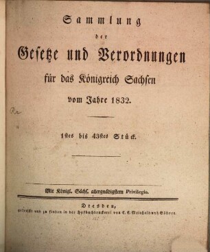 Sammlung der Gesetze und Verordnungen für das Königreich Sachsen. 1832