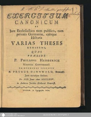 Exercitium Canonicum Ex Jure Ecclesiastico tum publico, tum privato Germaniæ, ejúsque Historia Varias Theses Exhibens