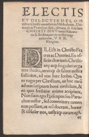 Electis Et Dilectis Dei, Omnibus Christi membris in Hildesheim, Dominis ac Fratribus suis, plenam & solidam Christi Iesu unici Salvatoris & Redemptoris nostri cognitionem Urb. Rhegius.