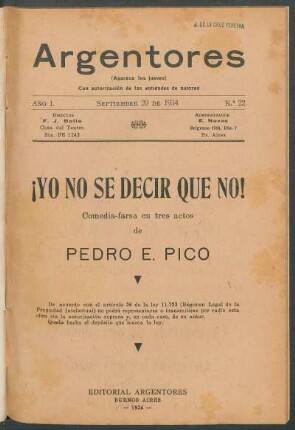 1934002200: ¡Yo no se decir que no! : comedia-farsa en tres actos