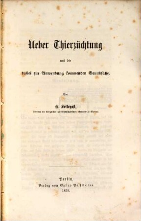 Ueber Thierzüchtung und die dabei zur Anwendung kommenden Grundsätze