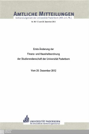 Erste Änderung der Finanz- und Haushaltsordnung der Studierendenschaft der Universität Paderborn : vom 20. Dezember 2012