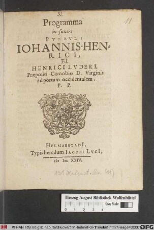 Programma In funere Pueruli Johannis-Henrici, Fil. Henrici Luderi, Praepositi Coenobio D. Virginis ad portam occidentalem, P.P.