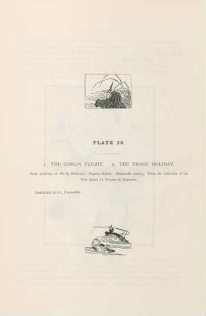 Plate 36. 1. The goblin flight. - 2. The frogs' holiday