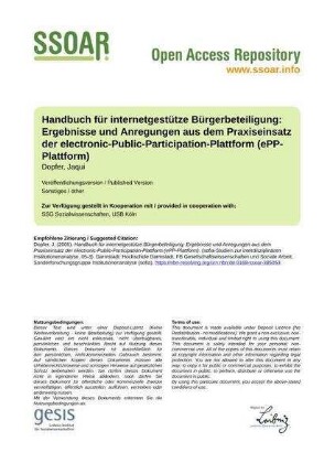 Handbuch für internetgestütze Bürgerbeteiligung: Ergebnisse und Anregungen aus dem Praxiseinsatz der electronic-Public-Participation-Plattform (ePP-Plattform)