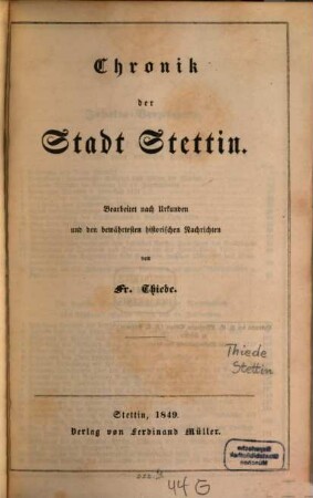 Chronik der Stadt Stettin : bearbeitet nach Urkunden und den bewährten historischen Nachrichten