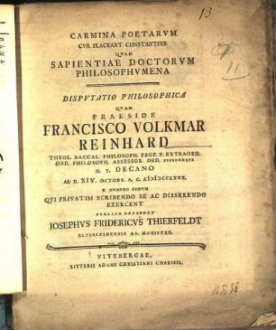 Carmina Poetarvm Cvr Placeant Constantivs Qvam Sapientiae Doctorvm Philosophvmena : Dispvtatio Philosophica