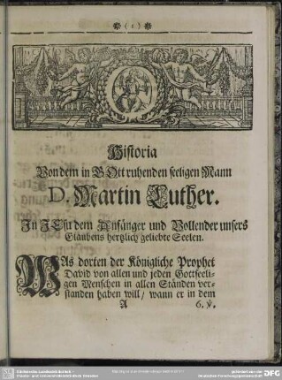 Historia Von dem in Gott ruhenden seeligen Mann D. Martin Luther