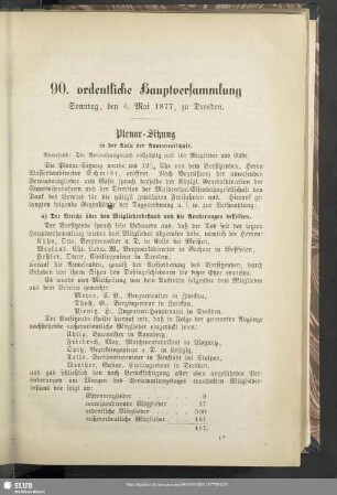 90. ordentliche Hauptversammlung : Sonntag, den 6. Mai 1877, zu Dresden