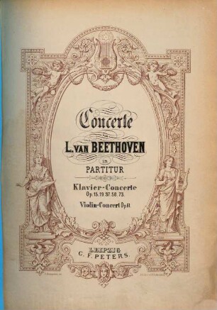 Concerte von L. van Beethoven in Partitur : Klavier-Concerte op. 15, 19, 37, 58, 73 ; Violin-Concert op. 61. [5], Concerto V., op. 73