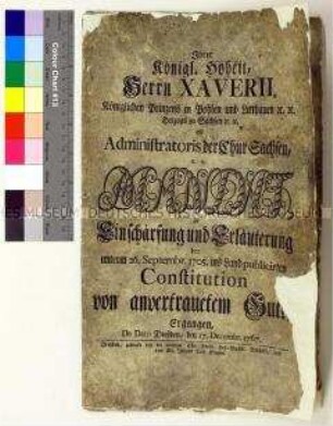 Mandat von Franz Xaver Prinz von Sachsen zur Erläuterung und Ergänzung des kurfürstlichen Ediktes vom 26.9.1705 gegen die Unterschlagung von Steuereinnahmen