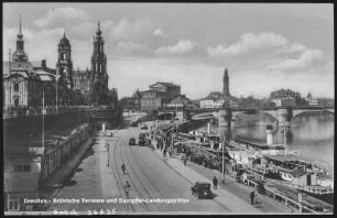 Dresden. Brühlsche Terrasse und Dampferanlegestelle