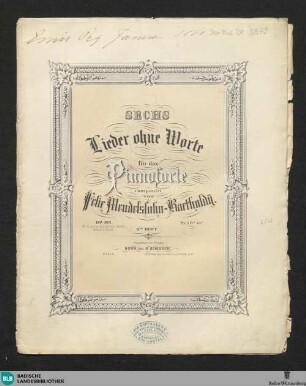 Sechs Lieder ohne Worte für das Pianoforte : op. 102. No. 31 der nachgelassenen Werke. Neue Folge; 8tes heft