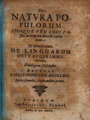 De Natvra Populorum, Ejusque Pro Loci Positu, ac temporis decursis variatione: Et insimul etiam, De Linguarum Ortv Atqve Immvtatione, Philologicus Discursus