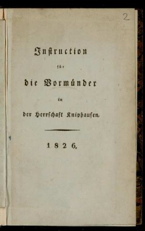 Instruction für die Vormünder in der Herrschaft Kniphausen